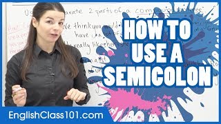 How to Use a Semicolon in English  Punctuation Guide  Learn English Grammar [upl. by Nosinned253]