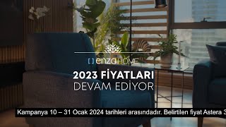 Enza Home I 2023 Fiyatları Devam Ediyor [upl. by Iow]