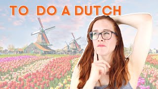 Expressions with the word DUTCH learndutch [upl. by Alletniuq]