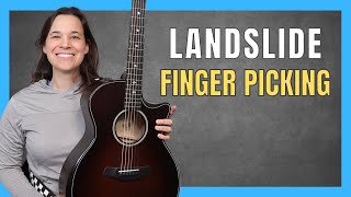 Perfectly Fingerpick Landslide by Fleetwood Mac StepbyStep [upl. by Mahtal]