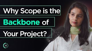 Why Scope is the Backbone of Your Project  Insights from a Technical Project Manager [upl. by Nirrej]