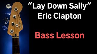 Lay Down Sally  Eric Clapton  Bass Cover  Lesson [upl. by Og]