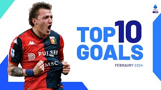 The top 10 Goals of February  Top Goals  Serie A 202324 [upl. by Kurr]