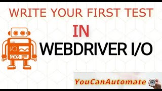 WebdriverIO Tutorial  Write Your First Test  Episode 2 [upl. by Asnerek]