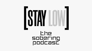 The Sobering Podcast S08E23 feat STAY LOW Being independent artists disagreements amp more [upl. by Adnahsal]