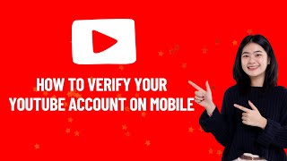 HOW TO CORRECTLY VERIFY YOU YOUTUBE ACCOUNT ON MOBILE PHONE  2024 [upl. by Yekcir]