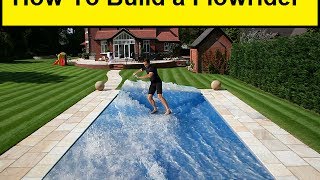 How To Build a Flowrider [upl. by Nolyaw]