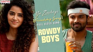 Ye ZindagiFriendship SongFull Video SongRowdyBoysAshishAnupama DSPHarshaKonugantiRamMiriyala [upl. by Skerl]