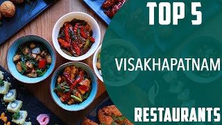 Top 5 Best Restaurants to Visit in Visakhapatnam  India  English [upl. by Willyt]