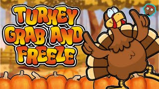 Turkey Grab and FREEZE  Thanksgiving Run Brain Break  Thanksgiving Kids Game  PhonicsMan Fitness [upl. by Grand]