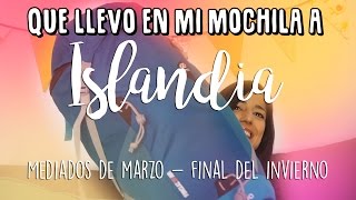 Qué llevo en mi mochila a Islandia  Mediados de Marzo  Final del Invierno [upl. by Alius]