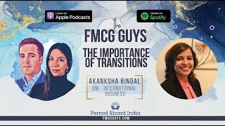 41 Akanksha Bindal GM International at Pernod Ricard India on the Importance of Transitions [upl. by Juanita217]