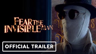 FEAR THE INVISIBLE MAN  Official Trailer 2023 David Hayman Mark Arnold [upl. by Seravaj103]