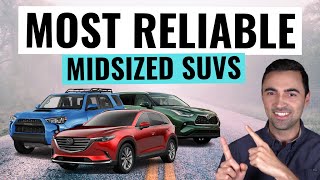 Top 10 Most Reliable Midsize SUVs You Should Buy For 2023 [upl. by Cecilla]