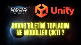 Darkorbit Unity Savaş Biletini Topladım Ne Modüller Çıktı   20 Delmeli Gemim oldu [upl. by Anilad285]