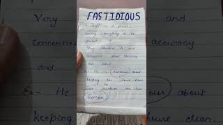 FASTIDIOUS English words for competitive exams education teaching [upl. by Elletnwahs]