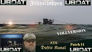 UBOAT  334 PATCH 14 Mods für die VOLLVERSION [upl. by Ecyoj]