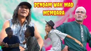 Ngakak DEND4M WAK MAD MEMBARA komedi atoklabu [upl. by Arocet]