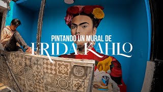 Pintamos un mural de FRIDA KAHLO [upl. by Junina]