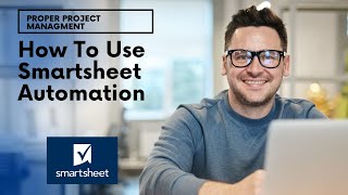 How To Use Smartsheet Automation [upl. by Ado]