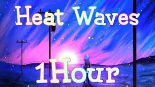 Heat waves 1 hour [upl. by Khoury200]