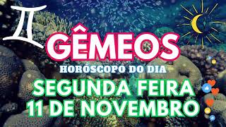 ♊ GÊMEOS 💘 VAI ACONTECER NESTA SEGUNDA FEIRA 11 DE NOVEMBRO DE 2024 [upl. by Mavis]