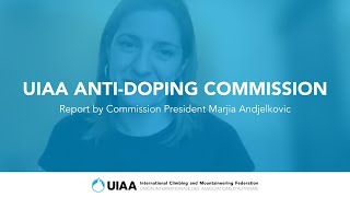 UIAA AntiDoping Commission Report by Commission President Marjia Andjelkovic [upl. by Val709]