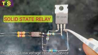 • SOLID STATE RELAY •  protect Your low voltage controler Device from hi voltage application [upl. by Joung743]