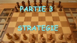 LES ECHECS POUR LES NULS  partie 3  STRATEGIE initiation [upl. by Katusha607]