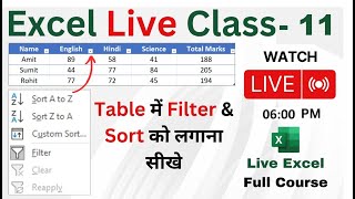 Excel Live Class  11  Filter amp Sort and Custom Sort In Table  Format as Table  Pivot Table [upl. by Geminian693]