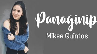 PANAGINIP LYRICS  Song by Mikee Quintos  Lyrics [upl. by Sherborn]