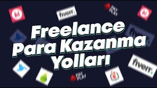 FREELANCE PARA KAZANMA YOLLARI quotEvden Çalışarak Para Kazanquot [upl. by Afihtan]