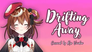 Drifting Away  khai dreams「Rin Viridia Ver」 [upl. by Chee]