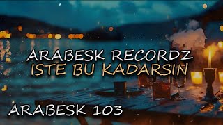 İşte Bu Kadarsın  ARABESK EFKARLI SARKILAR  2024  ENSTRUMANTAL MUZIK [upl. by Airdnaz395]