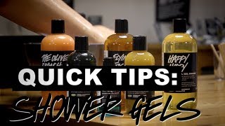 LUSH Quick Tips Shower Gels [upl. by Duval]