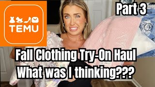 Temu Part 3 Fall Clothing Try on Haul  What was I thinking  Hotmess Momma Vlogs [upl. by Ximenez361]