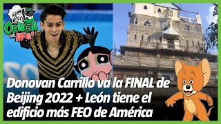 Donovan Carrillo va a la FINAL en Beijing 2022  ¿Vicente Fox renta en Airbnb su hacienda de León [upl. by Cirdet354]