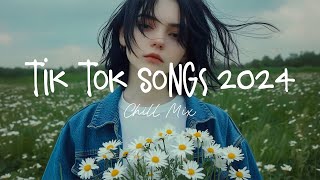 Tiktok viral songs 🍧 Trending tiktok songs  Viral hits 2024 [upl. by Idyak352]