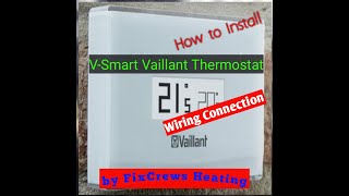 How to Vaillant VSmart wireless thermostat to Vaillant boiler installation wiring [upl. by Knah]