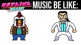 HOTLINE MIAMI MUSIC BE LIKE [upl. by Aisatsana]