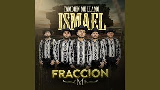 Tambien Me Llamo Ismael [upl. by Rist]