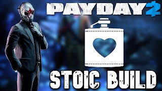 The FAMOUS Stoic Build ever CREATED in Payday 2 [upl. by Ecnarual801]