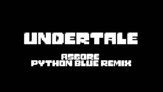 Undertale OST  Asgore Python Blue Remix [upl. by Eatnohs]