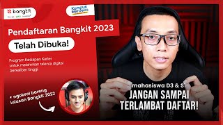 Bangkit 2023 Program persiapan karier GRATIS untuk MAHASISWA [upl. by Haidebez]