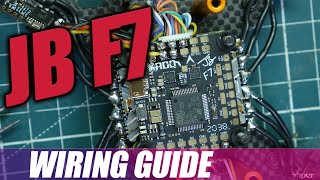 Joshua Bardwell F7 Flight Controller  Wiring Guide [upl. by Ad]