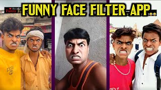 Funny Face Filter App❗Funny Face App❗Funny Filter App❗Snapchat Funny Face Video [upl. by Aronas130]