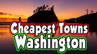 Top 10 Cheapest Washington Towns to Buy a House [upl. by Goren]