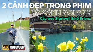 DU LỊCH THỤY SĨ 2 CẢNH ĐẸP TRONG PHIM HẠ CÁNH NƠI ANH CẦU TREO SIGRISWIL amp HỒ BRIENZ Ở INTERLAKEN [upl. by Alli]