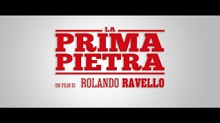 La Prima Pietra 2018  Trailer Ufficiale [upl. by Bonnie]