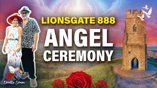 LionsGate 888 Angel Ceremony with Eldora amp Siman ❤️ [upl. by Millar825]